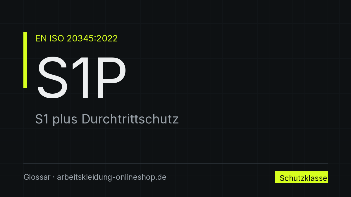 S1P Sicherheitsschuhe: S1 plus Durchtrittschutz